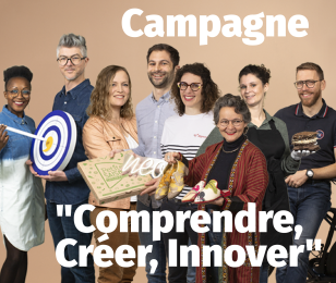 Campagne de communication "Comprendre, Créer, Innover "!